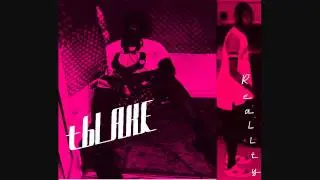 You know- T-Blake & Reality (prod.T-Blake)