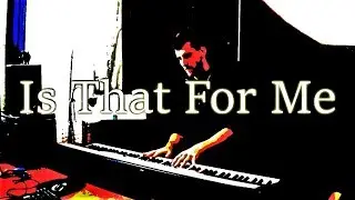 Is That For Me (Alesso & Anitta) Piano Cover | Finn M-K