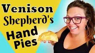 Venison Shephard's Hand Pie | Meat Pie with Deer | Homemade deer for dinner