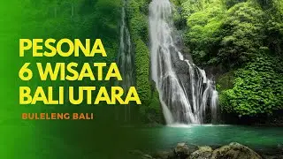 Pesona 6 Wisata Bali Utara yang Cocok Buat Healing