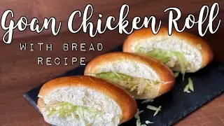 Goan Chicken Roll with Bread Recipe | Goan Party Snack Recipe |Chicken Mayo Roll Recipe |Goan Recipe