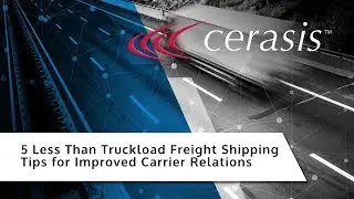 Talking Freight (19) - 5 LTL Shipping Tips for Improved Carrier Relations
