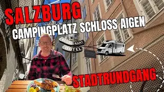 Wohnmobilstellplätze: Campingplatz Salzburg + Stadtrundgang