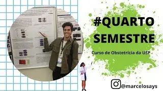 QUARTO SEMESTRE DO CURSO DE OBSTETR&Iacute;CIA  DA USP | Marcelo Says