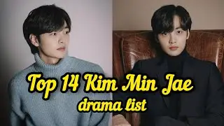 All Kim Min Jae Drama List | Best Drama | #top #kimminjae #kdrama #hitthetop #doyoulikebrahms 
