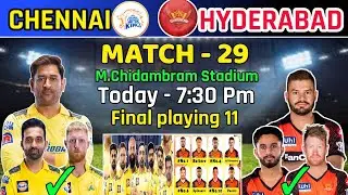 Chennai super kings vs Sunrisers Hyderabad match playing 11 | csk vs Srh playing 11 | CSK IPL 2023