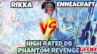 RIKKA VS ENNEACRAFT | PHANTOM REVENGE HIGH RATED DB YUGIOH!