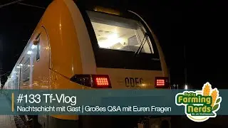 #Vlog133 | Tf-Vlog | Nachtschicht mit Gast | Großes Q&A mit Euren Fragen