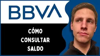C&oacute;mo Consultar Saldo en BBVA desde la App