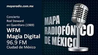 Concierto de Rod Steward en Querétaro (1989) | WFM Magia Digital 96.9 FM | Ciudad de México