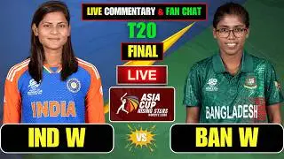 India A W vs Bangladesh A W | Final, W-Asia Cup Rising 2026 | Live Score & Commentary |