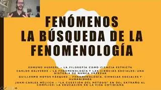 1.3. Fenómenos – La búsqueda de la fenomenología