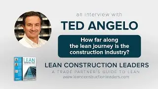 How far along the Lean journey is the construction industry?