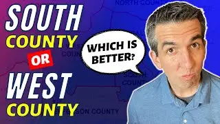 Living in South St. Louis County vs West St. Louis County [WHAT YOU NEED TO KNOW]