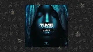 Khaffis - Time