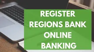 Register Regions Bank Online Banking Account | Enroll to Regions Bank Online 2021
