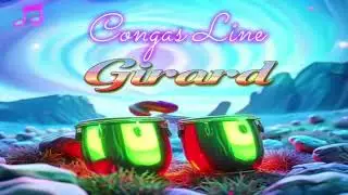 Congas Line - Girard (Official Music Video)