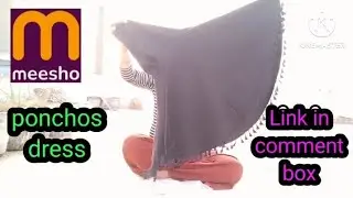 @Meesho #ponchokedesign #poncho #ponchos dress #ekmotahathighumechala #fashiontrends #meeshohaul 