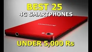 4G PHONES UNDER 5000 Rs -TOP 25 Best 4G SmartPhones with Jio VOLTE support  under 5000 Rs IN INDIA