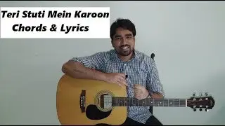 Teri Stuti Mein Karoon II Hindi Worship song II Guitar Tutorial