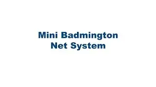Mini Badminton Net System