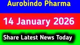 aurobindo pharma share latest news | aurobindo pharma share news | aurobindo pharma share news today