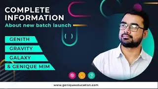 Complete Information about New Batch || GENIQUE MIM
