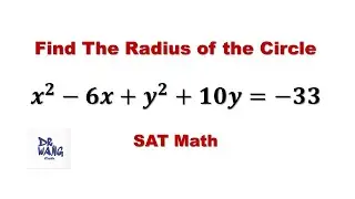 Can You Find the Radius of a Circle Quickly? SAT Math