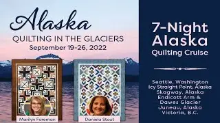 2022 Quilting in the Glaciers 1080p