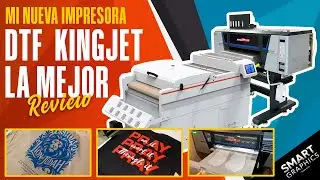 Mi Nueva Impresora DTF KINGJET