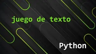 Juego de texto completo en Python
