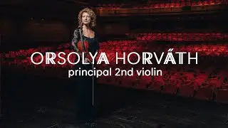 Meet the orchestra | Orsolya Horv&aacute;th, principal 2nd violin