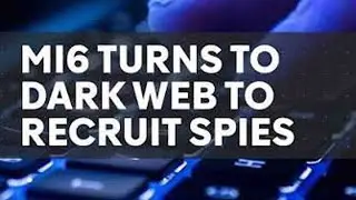 MI6 using DARK WEB for better SPYNG #spy #raw #mi6 #cia