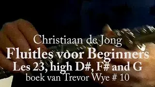 Dwarsfluit voor beginners, les 23, Trevor Wye#10