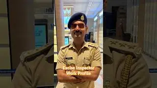 Excise Inspector work profile #exciseinspector #gstinspector #inspector_kapil