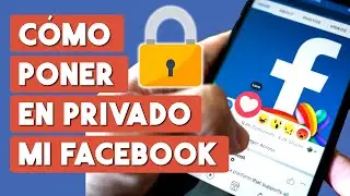 Como Poner Perfil Privado en Facebook 2026
