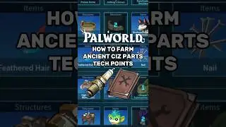 how to farm ancient parts and tech points in Palworld