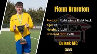 Fionn Brereton (19) | Right Wing / Right Back | Duleek AFC | Highlights 2025