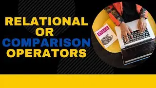 Relational Or Comparison Operators In Python || Python Tutorials for beginners