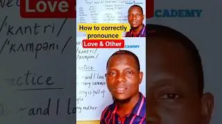 How to correctly pronounce LOVE & OTHER #esl #learnenglish #english #education #pronunciation