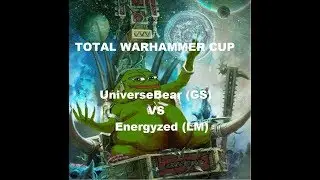 Total Warhammer 2 - Total Warhammer Cup Tournament - Energyzed (LM) VS UniverseBear (GS)