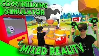 Cow Milking Simulator - Mixed Reality Gameplay [Let's Play][Gameplay][HTC Vive][Virtual Reality]
