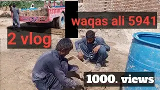 #vlog 2 waqas ali 5941