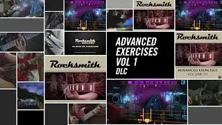 Advanced Exercises, Vol  1 - Rocksmith 2014 Edition Remastered DLC