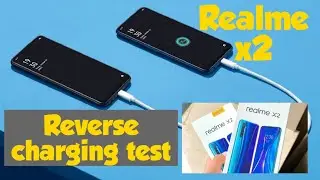 Realme x2 reverse charging test