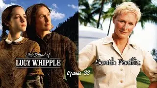 The Ballad of Lucy Whipple and South Pacific (feat. Cody Dericks)