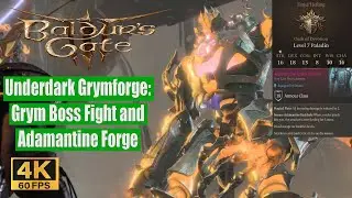 Baldur's Gate 3: Прохождение Underdark Grymforge, битва с боссом Grym и Adamantine Forge
