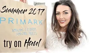 SUMMER TRY ON PRIMARK HAUL | JUNE/JULY 2017 | MAMA REID