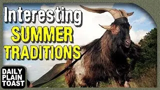 Summer Traditions You've Probably Never Heard Of