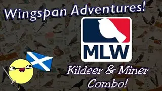 Wingspan Oceania | MLW | Lovely Kildeer & Noisy Miner combo versus The Feliminator!